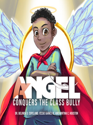 cover image of Angel Conquers the Class Bully